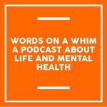 Podcasts About Life And Mental Health