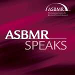 ASBMR Speaks