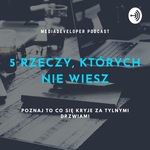 5 RZECZY, KTÓRYCH NIE WIESZ