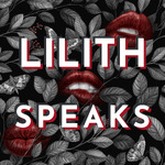 Lilith Speaks