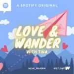 Love and Wander with Tina