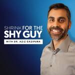 Shrink For The Shy Guy