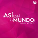 ¡Así está el mundo!