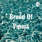 Brood Of Vipers