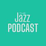 The Jazz Podcast