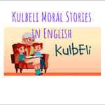 Kulbeli Moral Stories in English | Kids English Story | Kid Bedtime Stories In English | Short Story