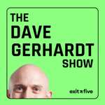 The Dave Gerhardt Show (from Exit Five)