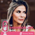 The Shannon Joy Podcast