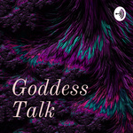 Goddess Talk