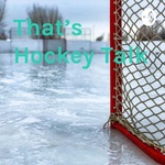 That's Hockey Talk