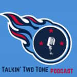 Talkin’ Two Tone (A Titans Podcast)