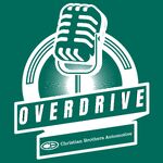 The Overdrive Podcast: By Christian Brothers Automotive