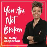 You Are Not Broken