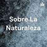 Sobre La Naturaleza
