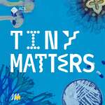 Tiny Matters