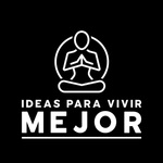 Ideas para vivir mejor