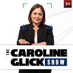 The Caroline Glick Show