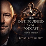 The Distinguished Savage Podcast