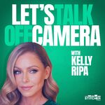 Let's Talk Off Camera with Kelly Ripa