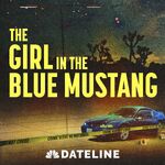 The Girl in the Blue Mustang