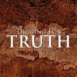 Digging for Truth Podcast