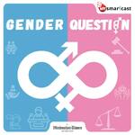 Gender Question