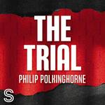 The Trial