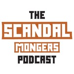 The SCANDAL Mongers Podcast