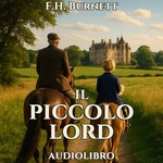 Audiolibro Il piccolo Lord - F.H. Burnett