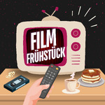 Filmfrühstück - Ein Toast auf den Film