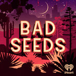 Bad Seeds