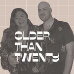 older than twenty