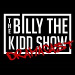 Billy The Kidd Show Presents: Dramacast