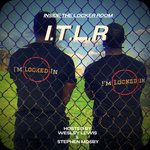 “Inside the Locker Room” 
