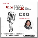 CXO Podcast Series By Maier+Vidorno 