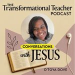 The Transformational Teacher Podcast