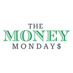 The Money Mondays