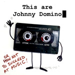 This Are Johnny Domino