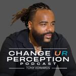Change Ur Perception Podcast