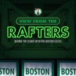 View From The Rafters: Behind the Scenes with the Boston Celtics