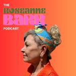 The Roseanne Barr Podcast