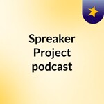 Spreaker Project podcast