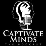 The Captivate Minds Podcast