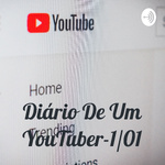 Diário De Um YouTuber-1/01