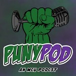 Marvel Fandom Podcast by Puny Pod