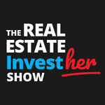 The Real Estate InvestHER Show with Elizabeth Faircloth and Andresa Guidelli