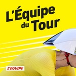 L'Équipe du Tour, le podcast cylisme de L'Équipe sur le Tour de France