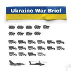 Ukraine War Brief