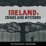 Ireland Crimes and Mysteries