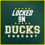 Locked On Ducks - Daily Podcast On Oregon Ducks